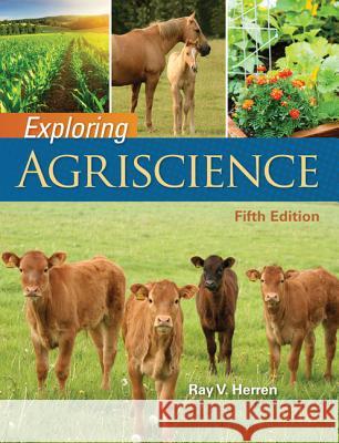 Exploring Agriscience  9781305949706 Not Avail