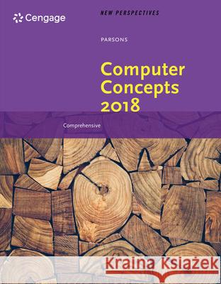 New Perspectives on Computer Concepts 2018: Comprehensive June Jamrich Parsons 9781305951495