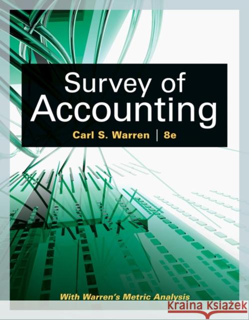 Survey of Accounting Carl S. Warren 9781305961883