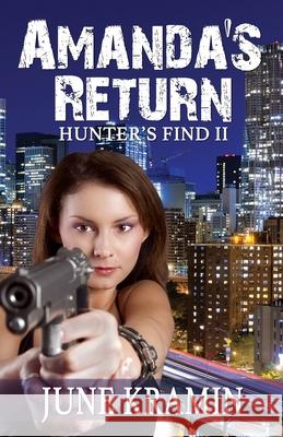 Amanda's Return: Hunter's Find II June Kramin 9781310789243