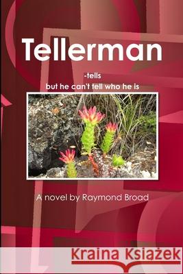 Tellerman Raymond Broad 9781312039681