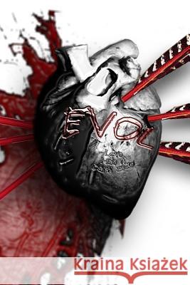 Evol: Love Has A Dark Side Jacob D'Lallo 9781312056039