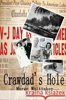 Crawdad's Hole Marge Whittaker 9781312064188