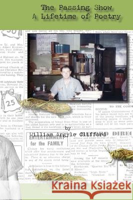 The Passing Show William Clifford 9781312067721