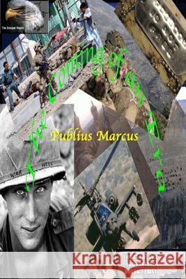 The Coming of an Era Publius Marcus 9781312119710 Lulu.com