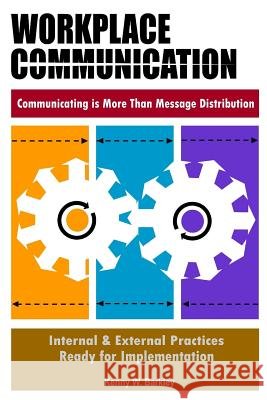 Workplace Communication Kenny Barkley 9781312127241