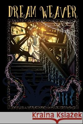 Dream Weaver James Keck 9781312134676