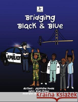 Bridging Black & Blue Jasmine Poole 9781312180031