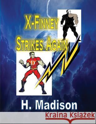 X-Finney Strikes Again H Madison   9781312192850 Revival Waves of Glory Books & Publishing