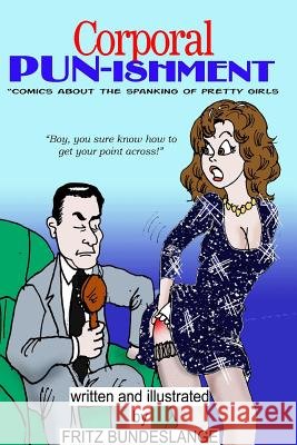 Corporal PUNishment Bundeslange, Fritz 9781312201743