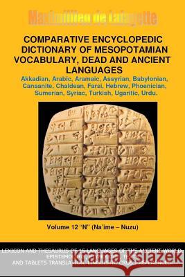 V12.Comparative Encyclopedic Dictionary of Mesopotamian Vocabulary Dead & Ancient Languages Maximillien D 9781312229938 Lulu.com