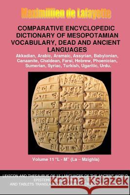 V11.Comparative Encyclopedic Dictionary of Mesopotamian Vocabulary Dead & Ancient Languages Maximillien D 9781312229969 Lulu.com