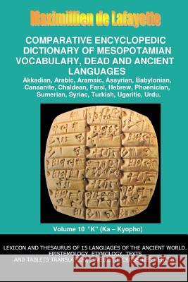 V10.Comparative Encyclopedic Dictionary of Mesopotamian Vocabulary Dead & Ancient Languages Maximillien D 9781312230002 Lulu.com