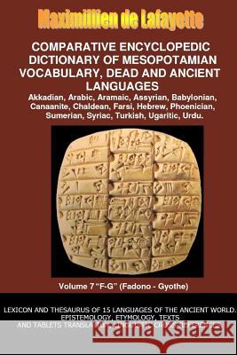 V7.Comparative Encyclopedic Dictionary of Mesopotamian Vocabulary Dead & Ancient Languages Maximillien D 9781312230156 Lulu.com