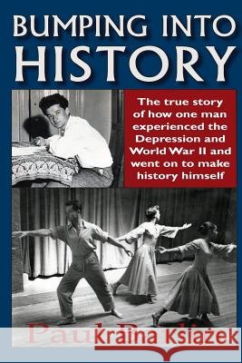 Bumping into History Paul Barlin 9781312234376