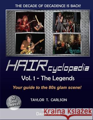 Haircyclopedia Vol. 1 - the Legends Taylor T. Carlson 9781312286184