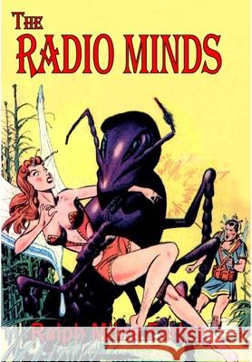 The Radio Minds Ralph Milne Farley 9781312296633 Lulu.com