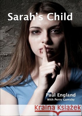 Sarah\'s Child Paul England 9781312313644