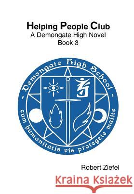 Helping People Club Robert Ziefel 9781312330801 Lulu.com