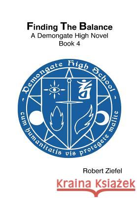 Finding The Balance Ziefel, Robert 9781312332829 Lulu.com