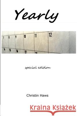 Yearly: Special Edition Christin Haws 9781312336780