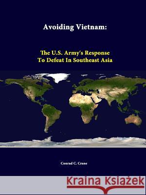 Avoiding Vietnam: the U.S. Army