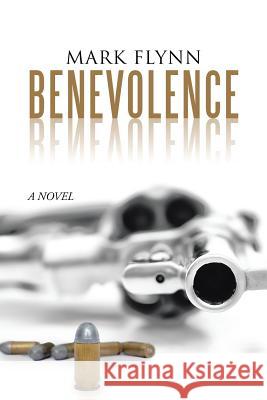 Benevolence Mark Flynn 9781312346314