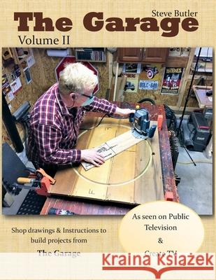 The Garage with Steve Butler Season 2 Steve Butler 9781312349162