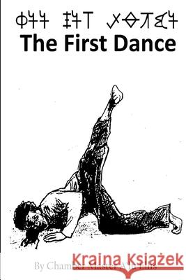 The First Dance Ali Ellis 9781312350755