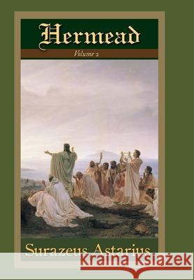 Hermead Volume 2 Surazeus Astarius 9781312361959 Lulu.com