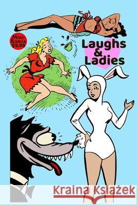 Laughs & Ladies Mini Komix 9781312383753 Lulu.com