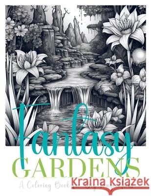 Fantasy Gardens Letitia Owens 9781312456341 Lulu.com