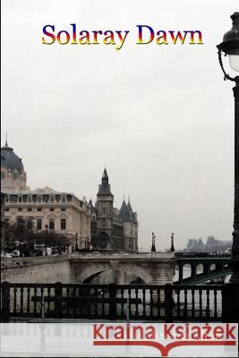 Solaray Dawn Jessica Alter 9781312483897 Lulu.com