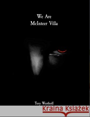We Are McInteer Villa Tory Westhoff Stephanie Oreilly 9781312533455 Lulu.com
