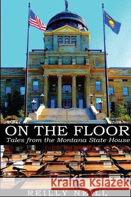 On The Floor Reilly Neill 9781312560864