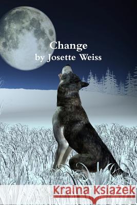 Change Josette Weiss 9781312561267