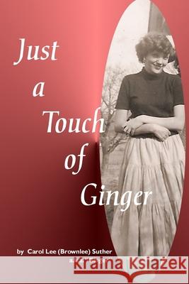 A Touch of Ginger Ginger Suther 9781312561601