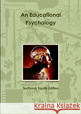 An Educational Psychology Textbook Equity 9781312588455 Lulu.com