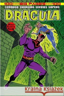 Strange Swinging Sixties Supers: Dracula Mini Komix 9781312591219 Lulu.com