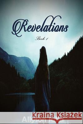 Revelations Allyson Julia 9781312610873 Lulu.com