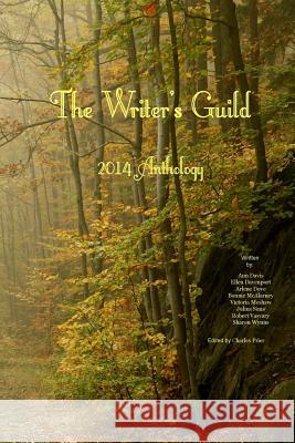 The Writer's Guild 2014 Anthology Charles Prier 9781312689466