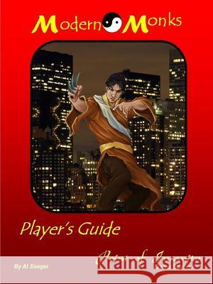 Modern Monks Player's Guide Al Seeger 9781312707511