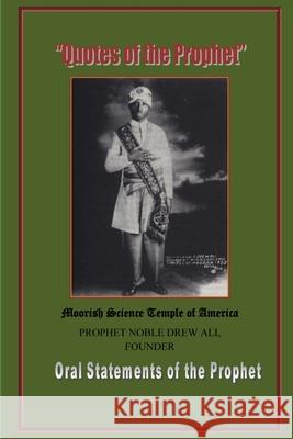 Quotes of the Prophet Drew Ali 9781312760042