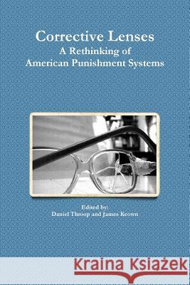 Corrective Lenses James Keown, Daniel Throop 9781312774018
