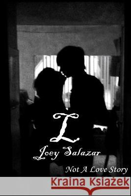 L Joey Salazar 9781312784147 Lulu.com