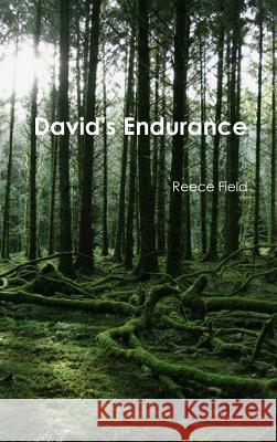 David's Endurance Reece Field 9781312786776