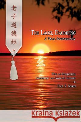 The Laozi, Daodejing Paul Gibson 9781312816558