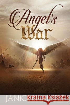 Angel's War Janice Brantle 9781312821118