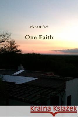 One Faith Michael Hari 9781312873483