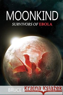 Moonkind Bruce Merchant 9781312873988